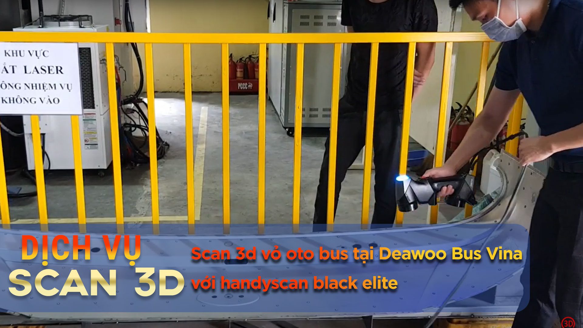 Scan 3d vỏ oto bus tại Deawoo Bus Vina với Handyscan Black Elite