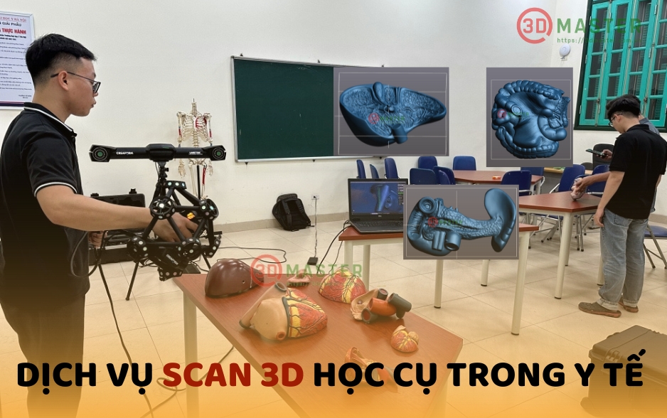 Scan 3D chế tạo học cụ trong y tế
