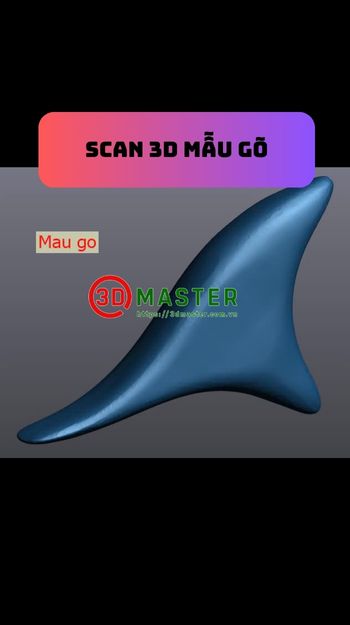 Scan 3D Mẫu gỗ