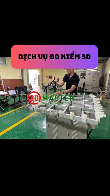 Dịch vụ đo kiểm 3D 