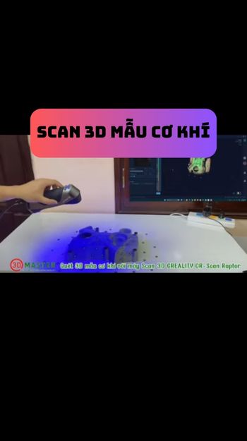 Scan 3D Mẫu Cơ Khí 