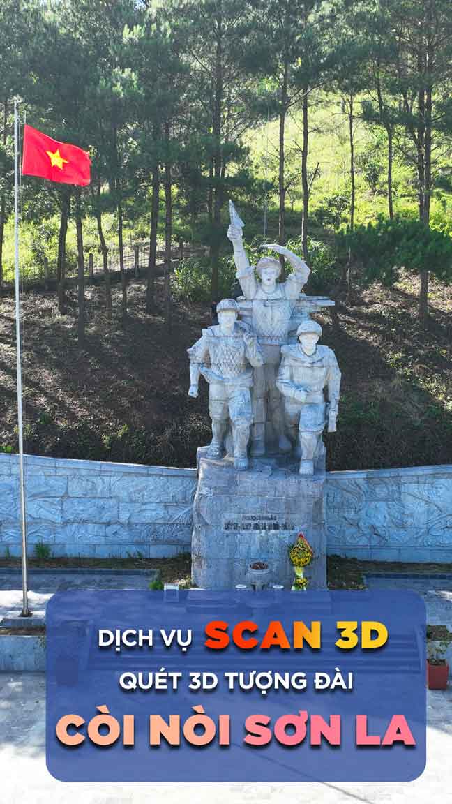 Dịch vụ Scan 3D, quét 3D tượng đài Còi Nòi Sơn La