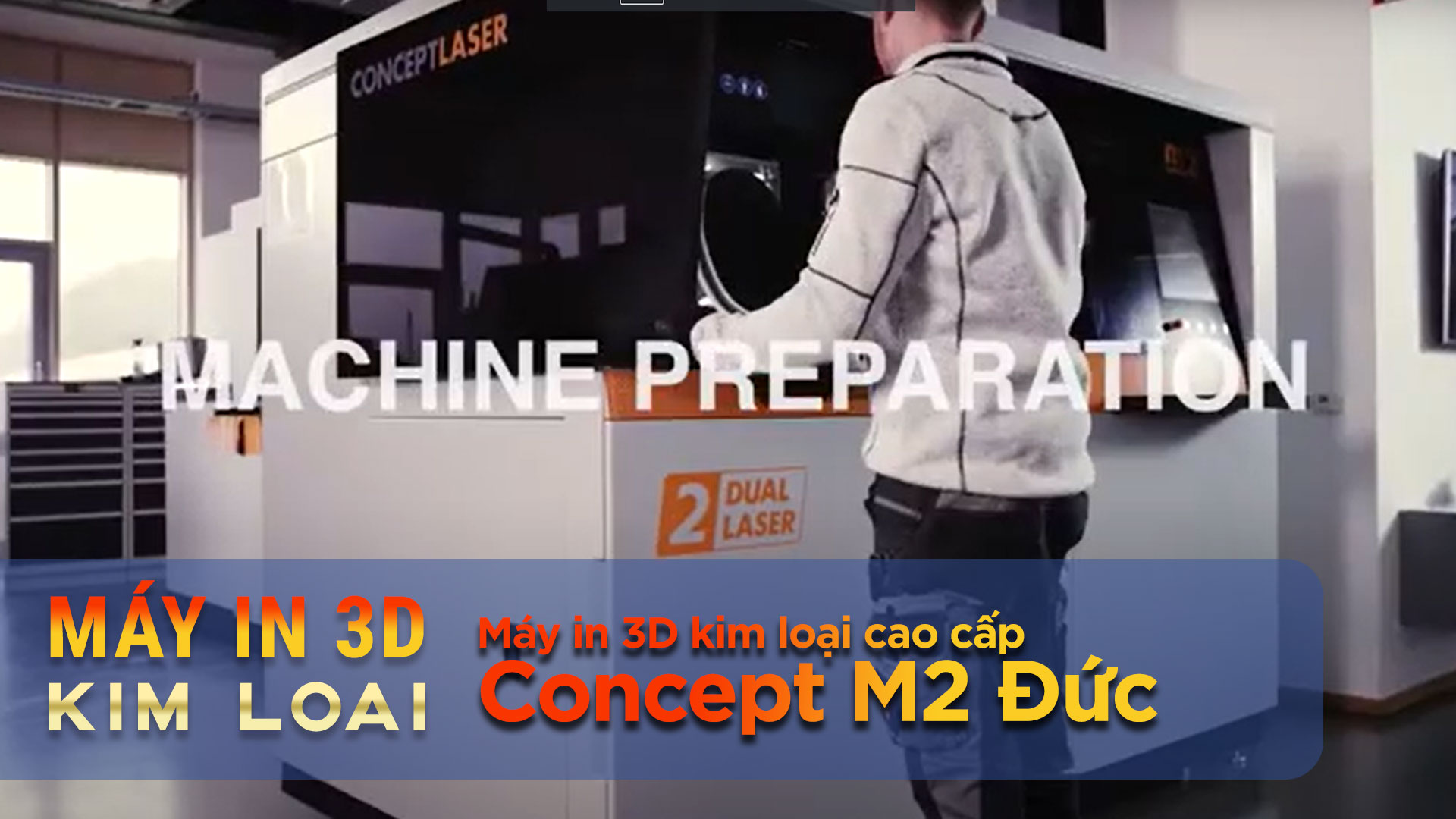 3D Printer - Printing with metal Concept M2 Đức |Solution for 3D Printing with metal